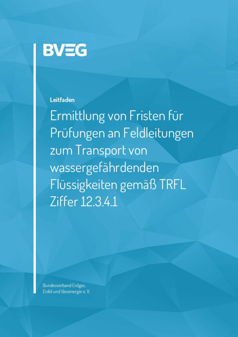 BVEG Leitfaden Ermittlung von Prüffristen an Feldleitungen Transport wassergef. Flüssigkeiten gem. TRFL