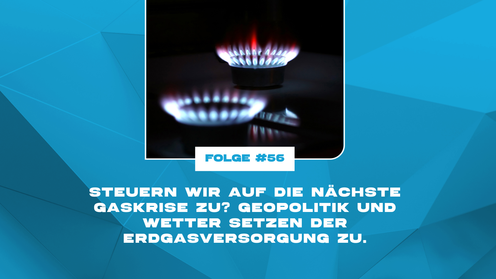 Steuern wir auf die nächste Gaskrise zu? Geopolitik und Wetter setzen der Erdgasversorgung zu.